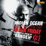 Black Friday (Original Motion Picture Soundtrack) - notavneet Song Download